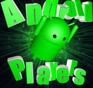 Android Players