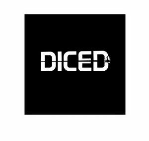 DICED