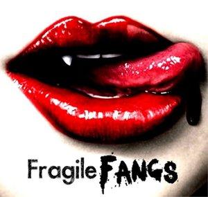 FragileFangs