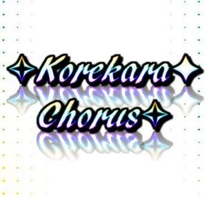 Korekara Chorus