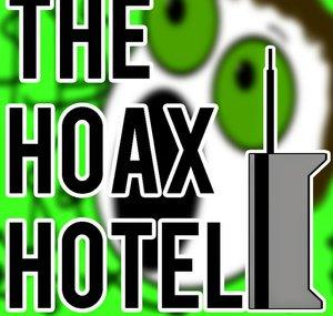 The Hoax Hotel
