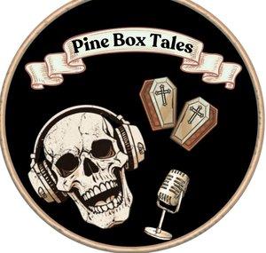 Pine Box Tales