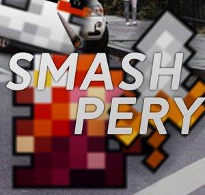 Smash pery