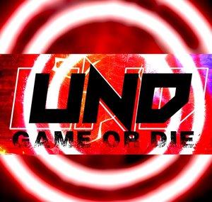 UND Game or Die