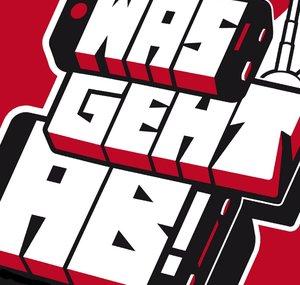 Was Geht Ab!?