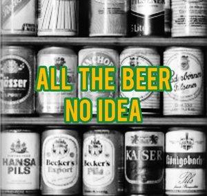 All The Beer No Idea - Beer reviews