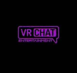 VRChat Entertainment
