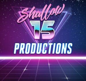 Shallow 15 Productions