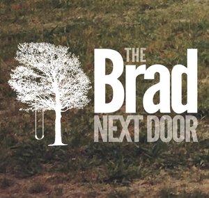 The Brad Next Door