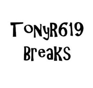 TonyR619 Breaks