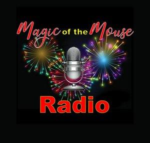 Magic of the Mouse Radio