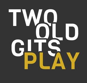 Two Old Gits Play