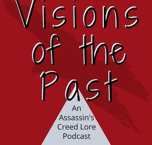 Visions of the Past Podcast