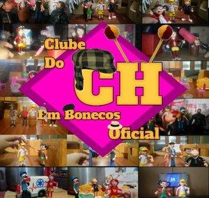 •Clube do CH em Bonecos oficial•