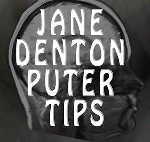 Jane Denton Puter Tips