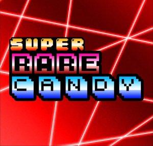 Super Rare Candy