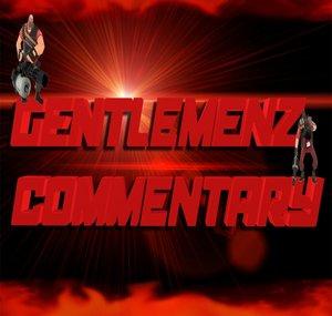 Gentlemenzcommentary