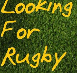Looking For Rugby