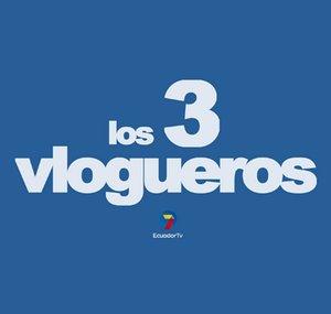 Los 3 vlogueros