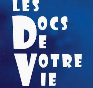 Les docs de votre vie