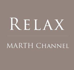 MARTH Relax Channel