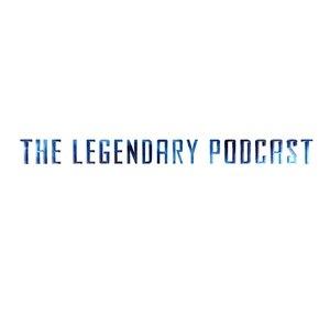 The Legendary Podcast
