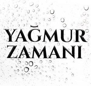Yağmur Zamanı (Resmi YouTube Kanalı)