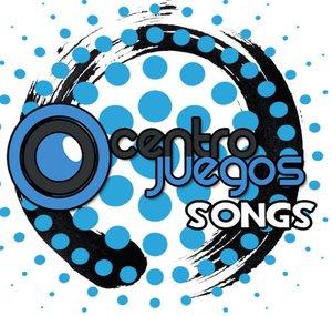 Centrojuegos Songs