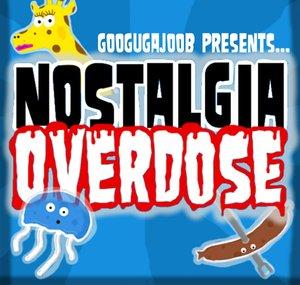 Nostalgia Overdose