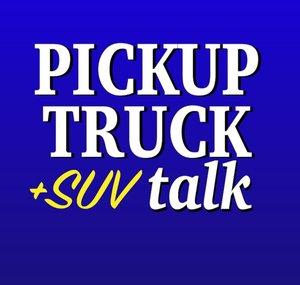 Pickup Truck Plus SUV Talk