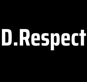 D Respect