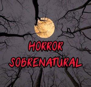 Horror Sobrenatural Real