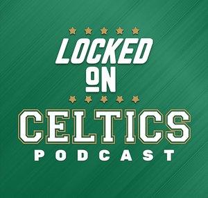 Locked On Celtics