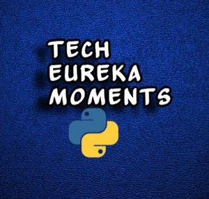 Tech Eureka Moments
