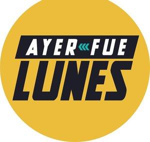 AYER FUE LUNES