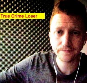 TRUE CRIME Loser