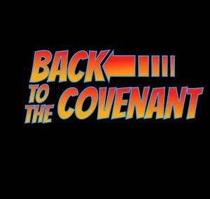 Back To The Covenant