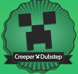 CreeperDubstep
