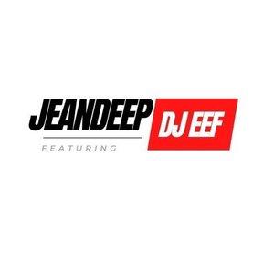 Jean Deep Feat DJ Eef