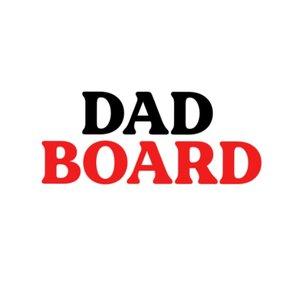 Dad Board