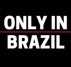 Only in Brazil Clips