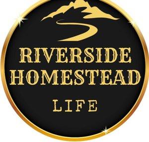 Riverside Homestead Life
