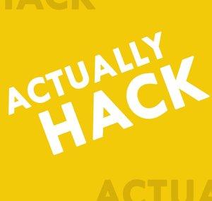 Actually Hack
