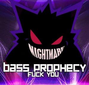 Bass Prophecy