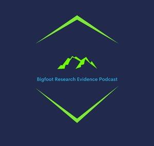 Bigfoot research evidence podcast