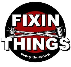 Fixin' Things
