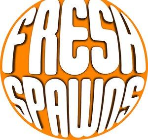 Fresh Spawns