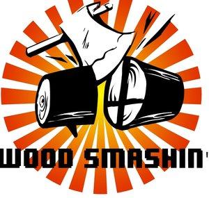 Wood Smashin'