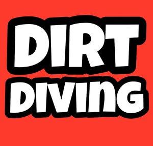 Dirt Diving 
