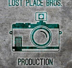 Lost Place Bros. Production